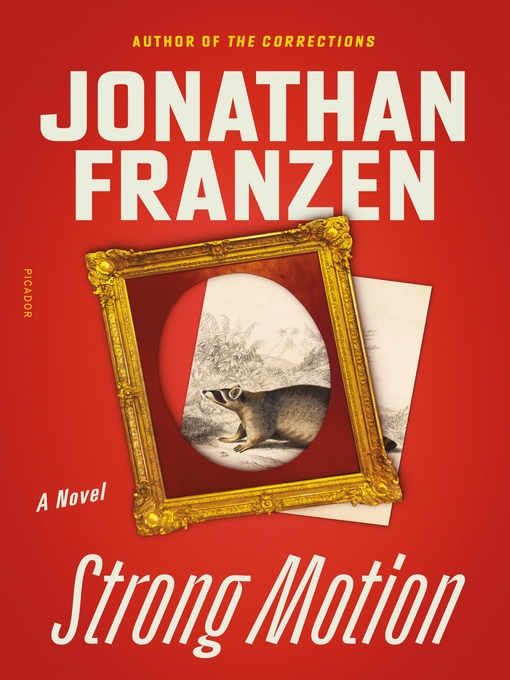 Title details for Strong Motion by Jonathan Franzen - Wait list